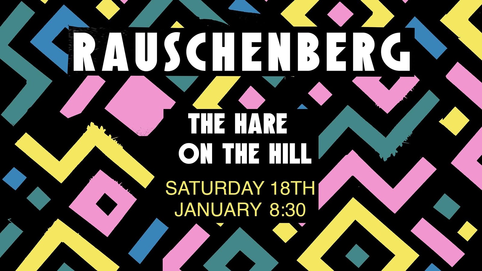 Rauschenberg + DJ Skidmark at The Hare on the Hill