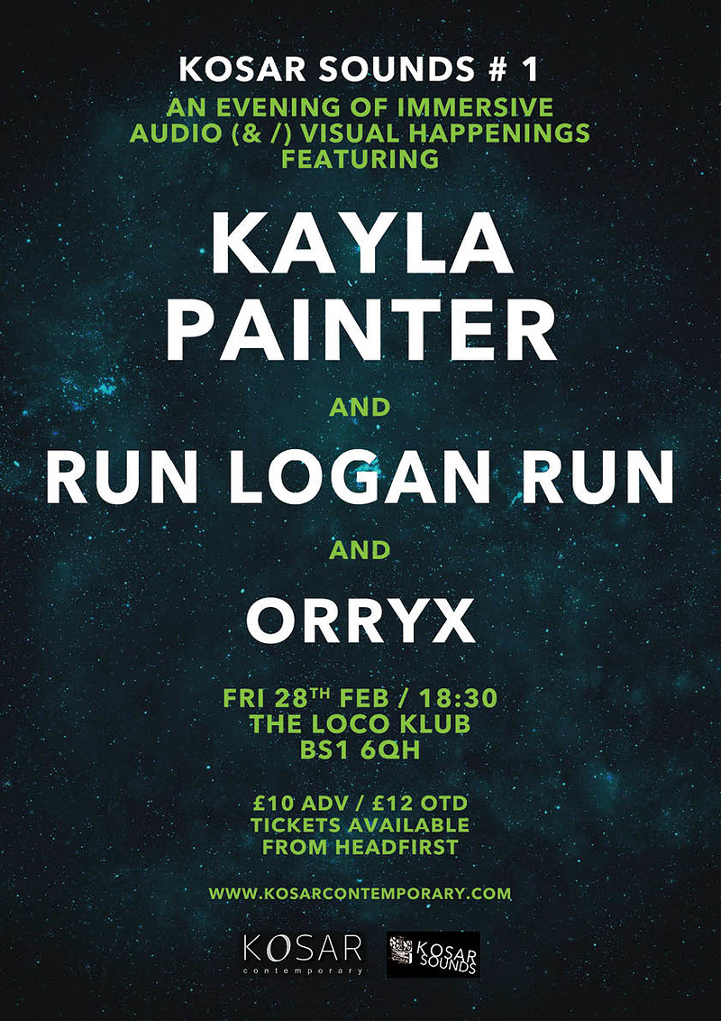 Kayla Painter + Run Logan Run - KOSAR SOUNDS # 1 at The Loco Klub