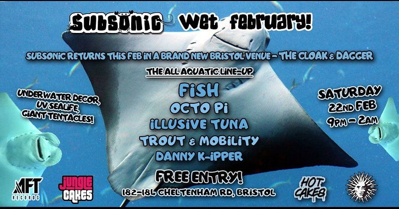 Subsonic 'Wet February' at The Cloak and Dagger