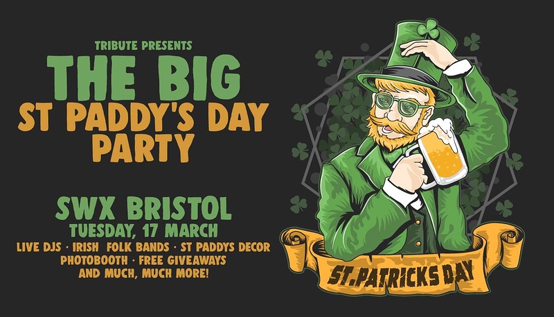 St Patrick's Day 2020 • Bristol at SWX