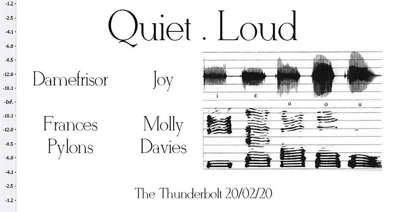 QUIET . LOUD at The Thunderbolt