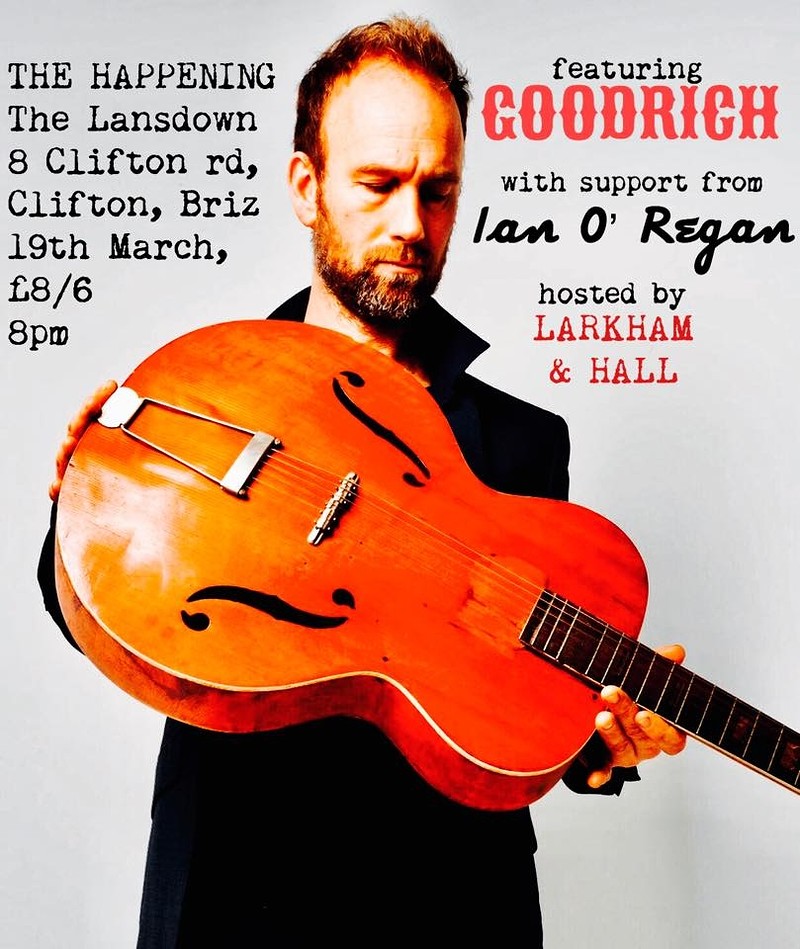 The Happening feat. Goodrich/Ian O'Regan at the lansdown