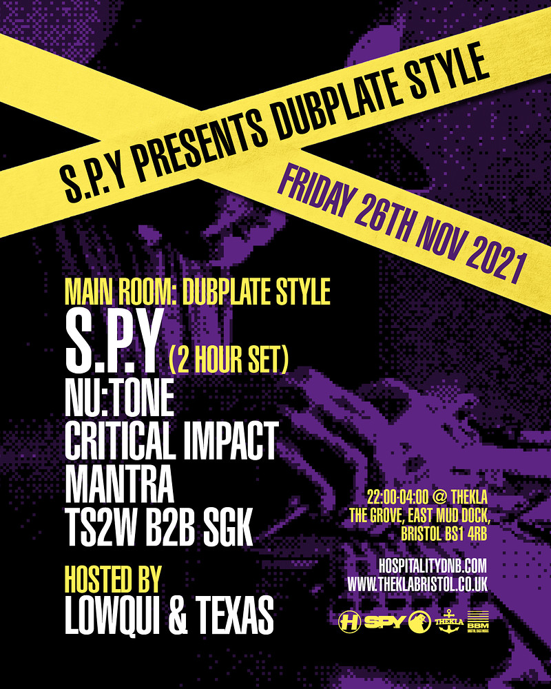 S.P.Y presents Dubplate Style *rescheduled* at Thekla