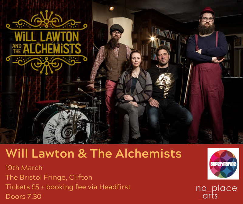 Will Lawton and The Alchemists at The Bristol Fringe