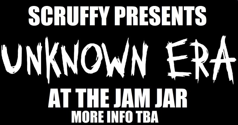 Unknown Era at Jam Jar
