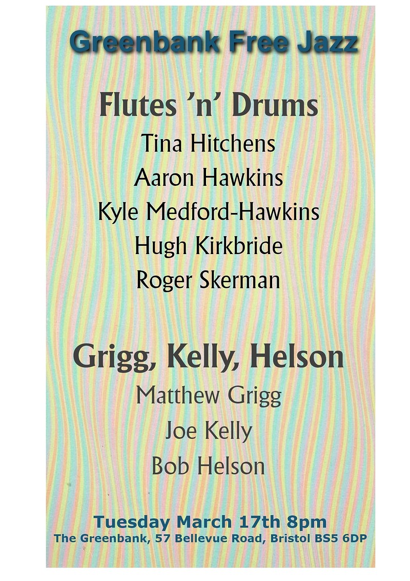 Flutes 'n' Drums & Grigg/Kelly/Helson at Greenbank Pub
