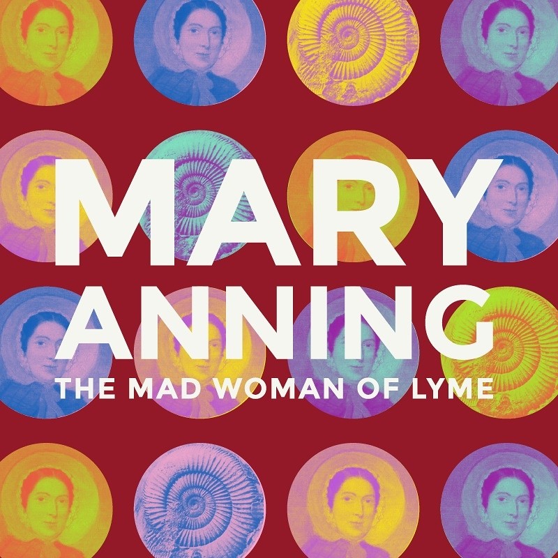 Mary Anning - The Mad Woman of Lyme at Alma Tavern and Theatre