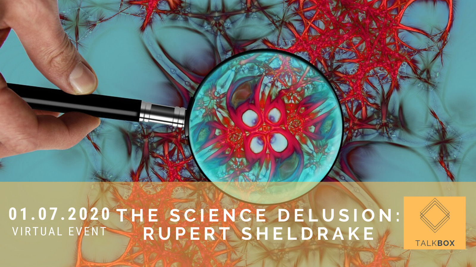The Science Delusion by Rupert Sheldrake at Virtual Event