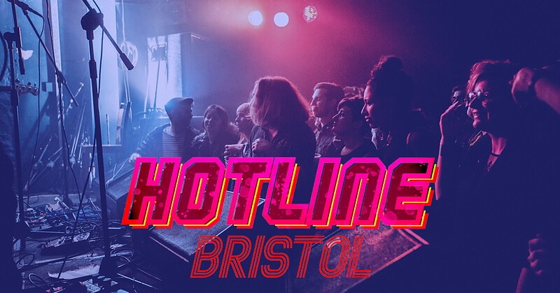 Hotline Bristol at Exchange