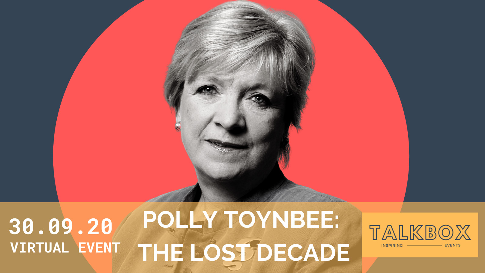 Polly Toynbee: The Lost Decade at Online Event