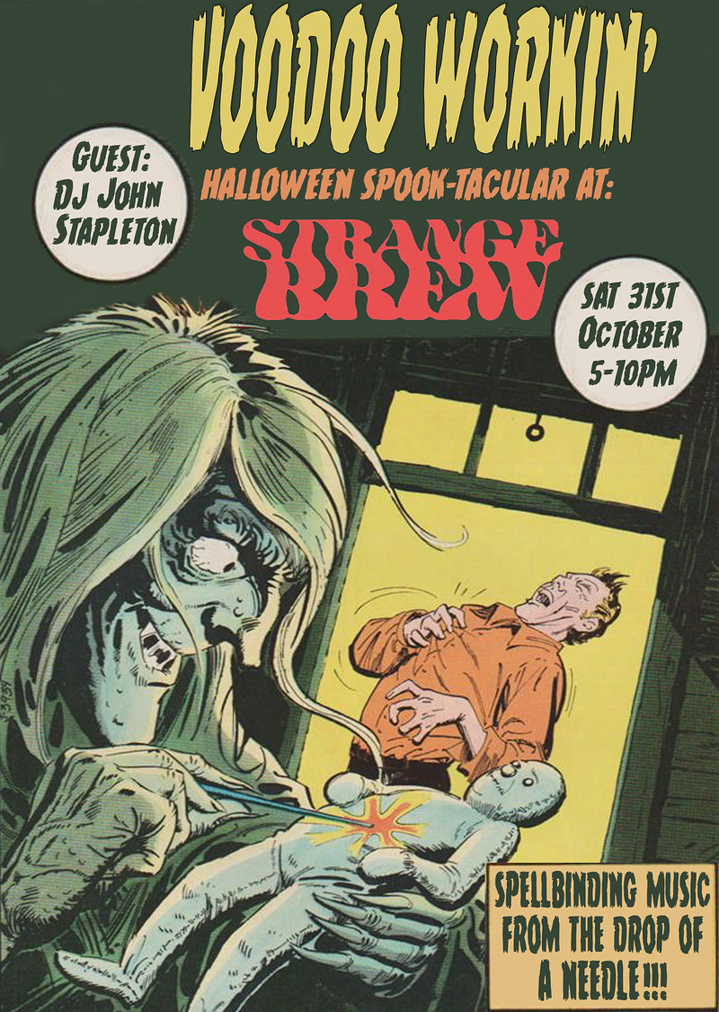 Halloween Weekend: Voodoo Workin Spook-tacular at Strange Brew