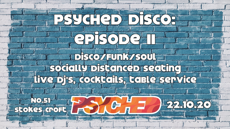 Psyched Disco: Episode II at No. 51s
