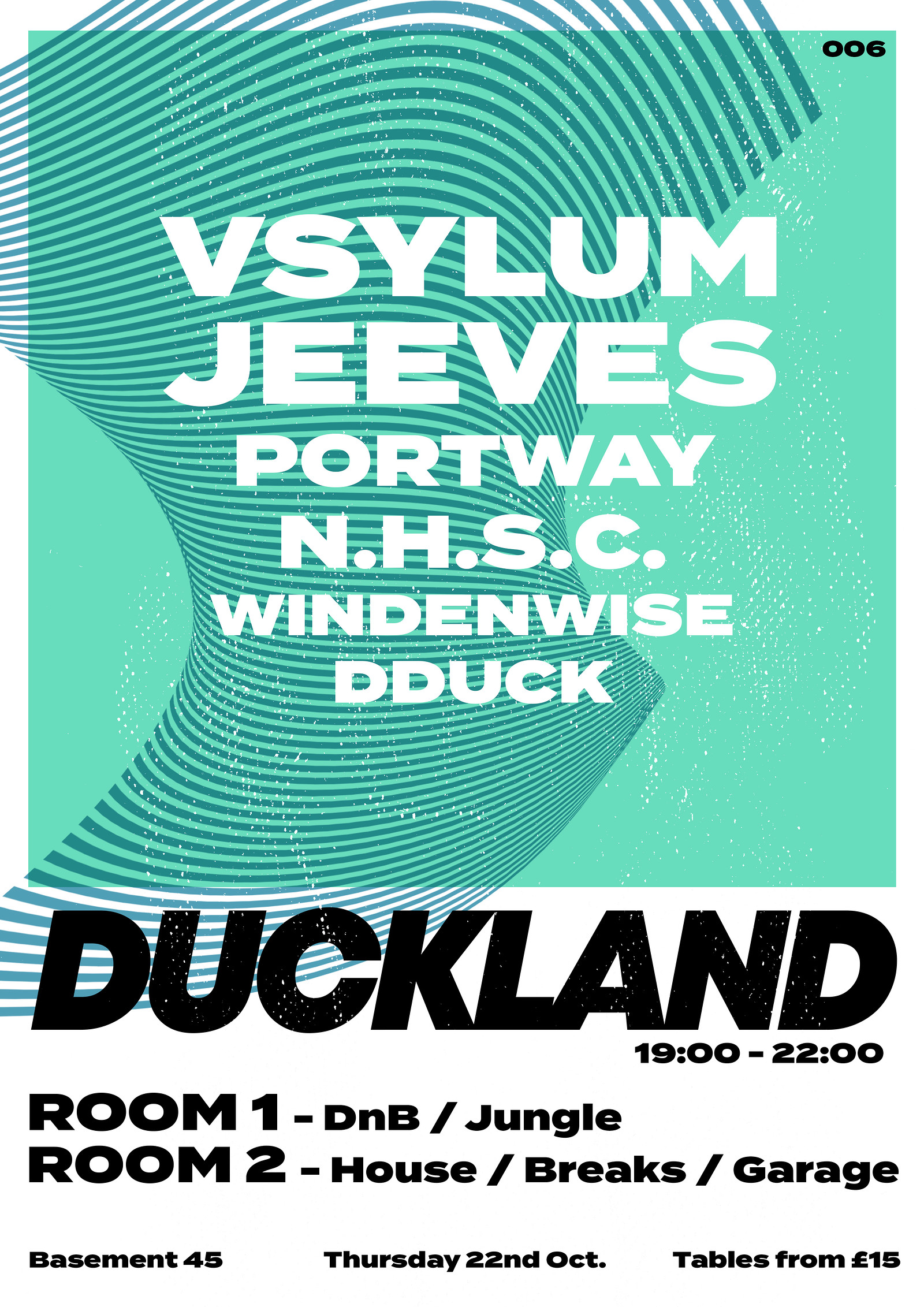 Duckland 006 w/ Vsylum, Jeeves & Portway at Basement 45
