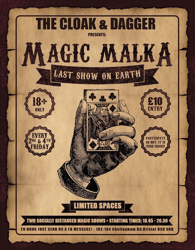 Magic Malka - Last Show on Earth at The Cloak and Dagger