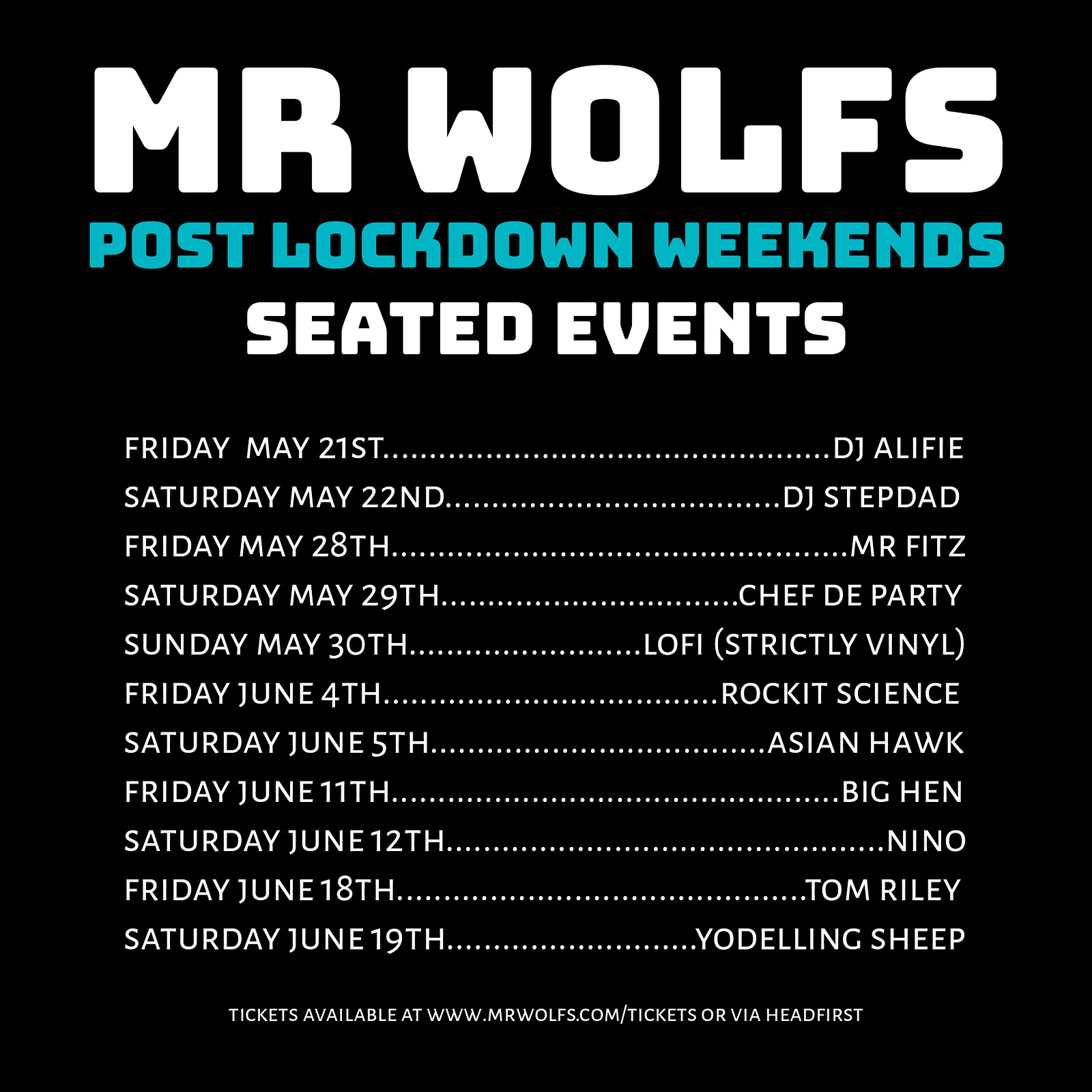 Mr Wolfs Post Lockdown Weekends w/ Chef De Party at Mr Wolfs