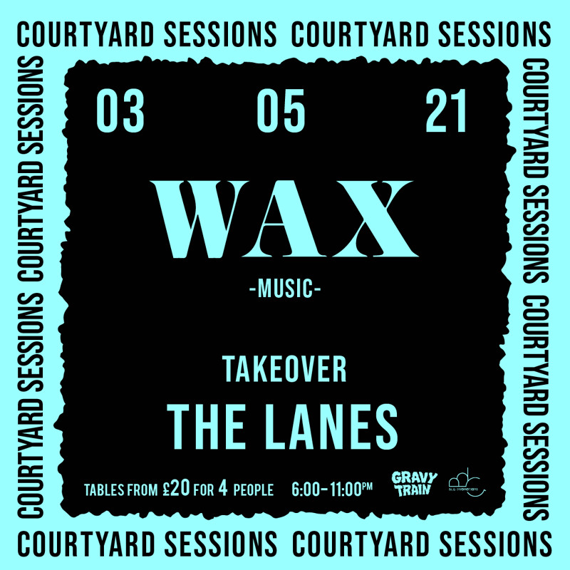 WAX MUSIC TAKEOVER at The Lanes