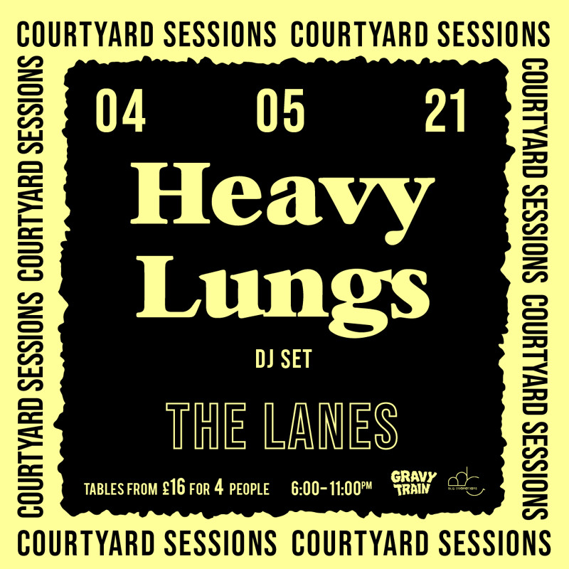 HEAVY LUNGS at The Lanes