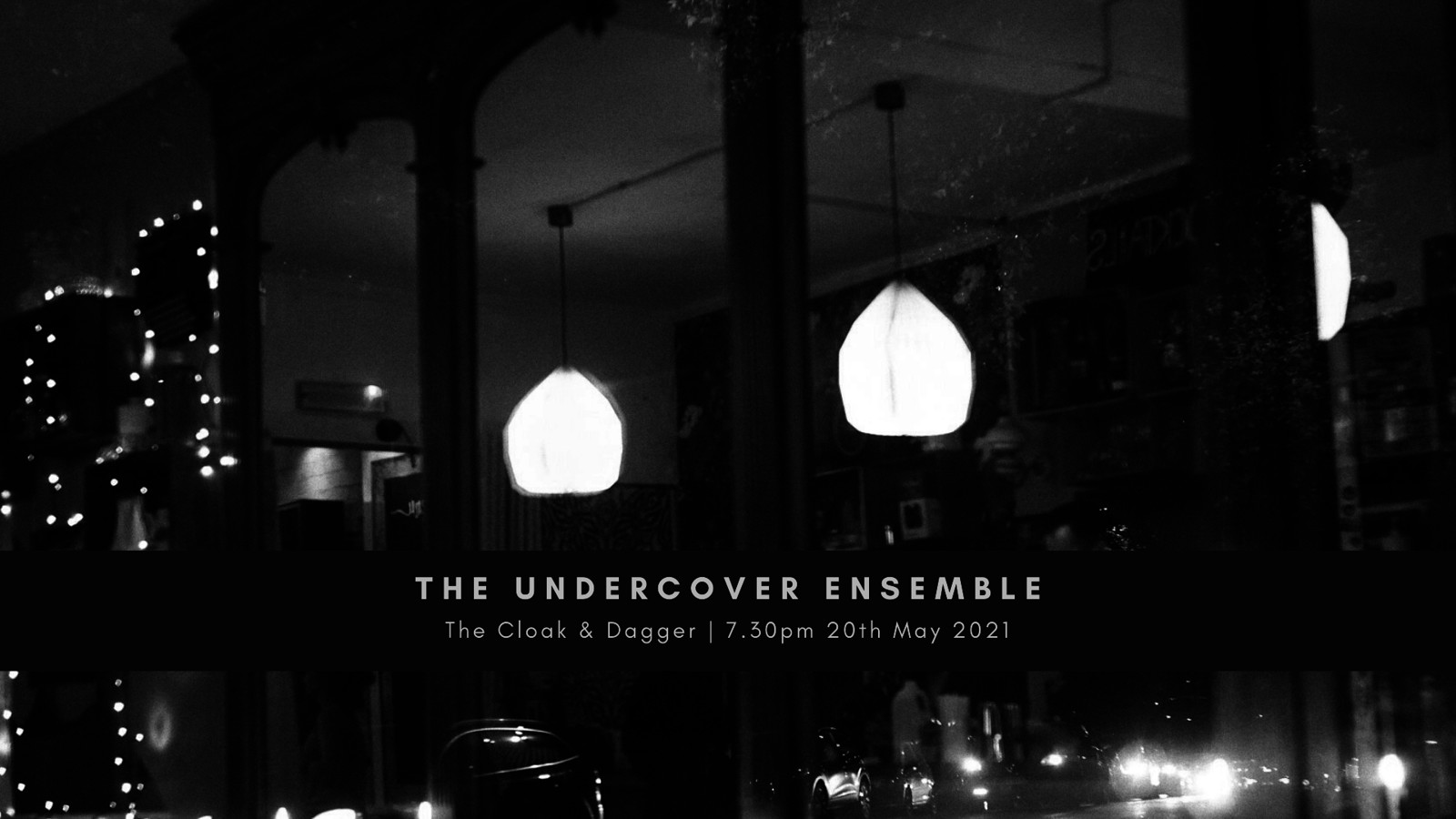 The Undercover Ensemble - SOLD OUT at The Cloak and Dagger