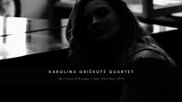 Karolina Griškutė Quartet Live in Bristol