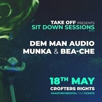 Take Off: Sit Down Sessions w Dem Man Audio at Crofters Rights