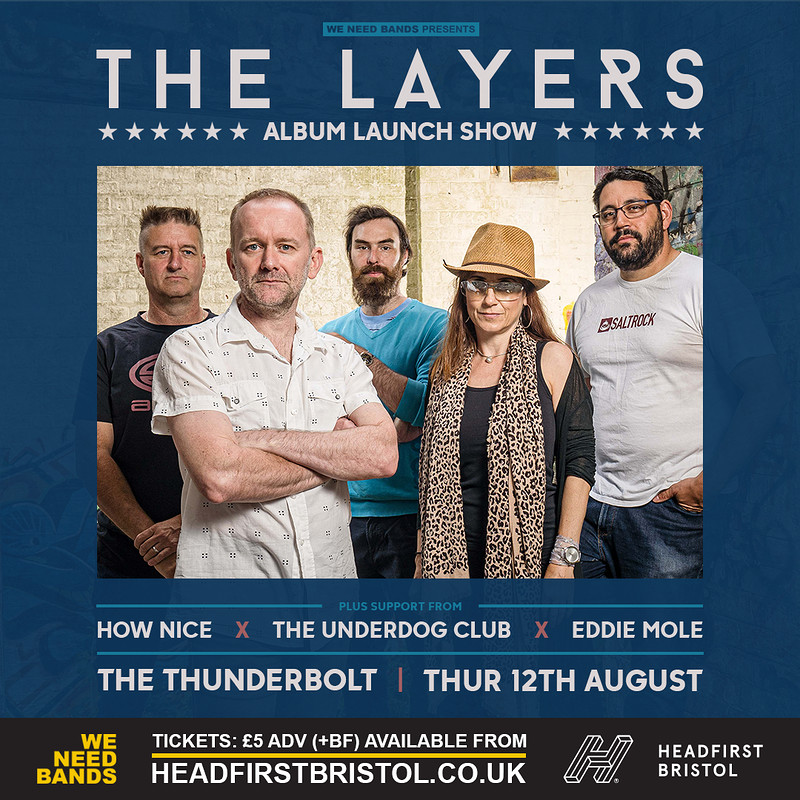WE NEED BANDS | The Layers at The Thunderbolt