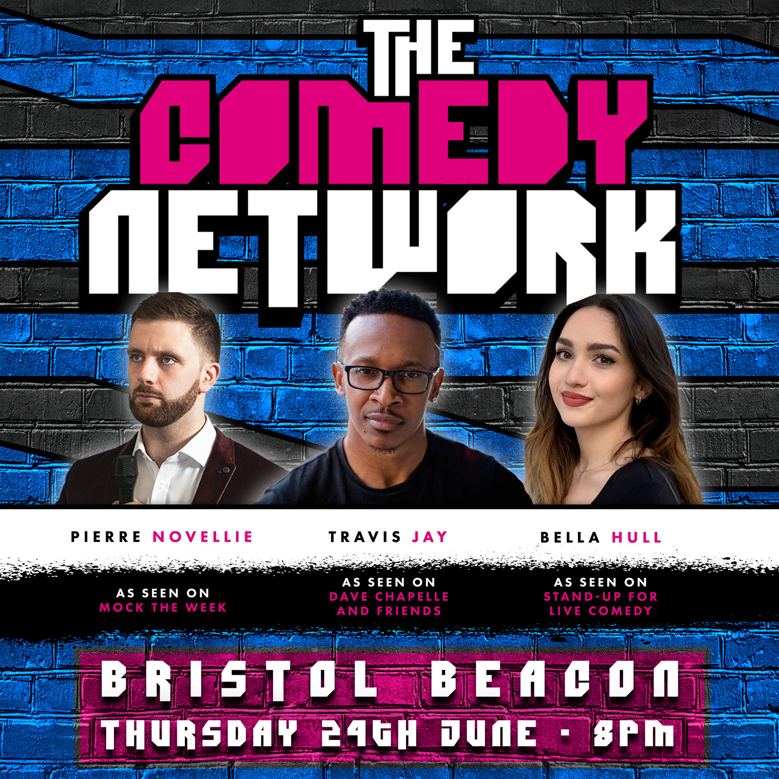 The Comedy Network with Pierre Novellie at Bristol Beacon Foyer