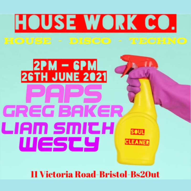 House work Co. 2pm-6pm at Secret garden presents