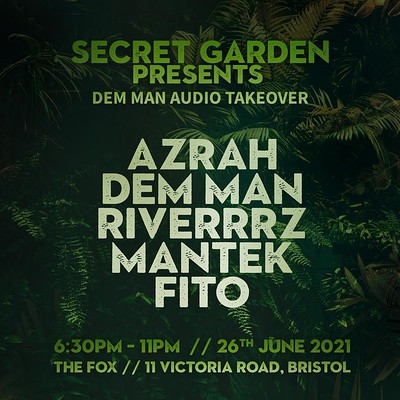 Dem Man Audio take over at Secret garden presents: