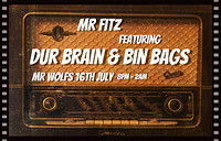 Mr Fitz feat. Dur Brain & Bin Bags in Bristol