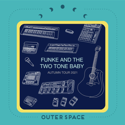 Funke & the Two Tone Baby & She Robot at Outer Space Bristol