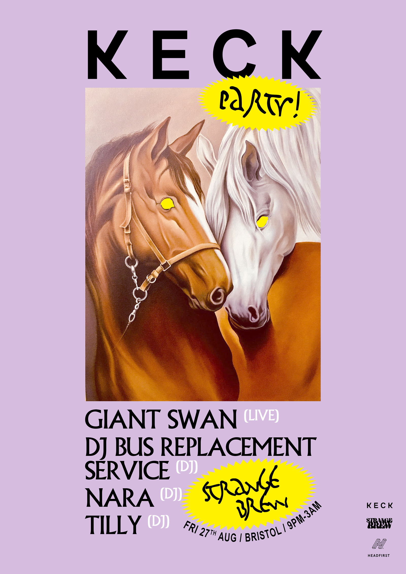 KECK PARTY GIANT SWAN  /  DJ BRS + MORE at Strange Brew