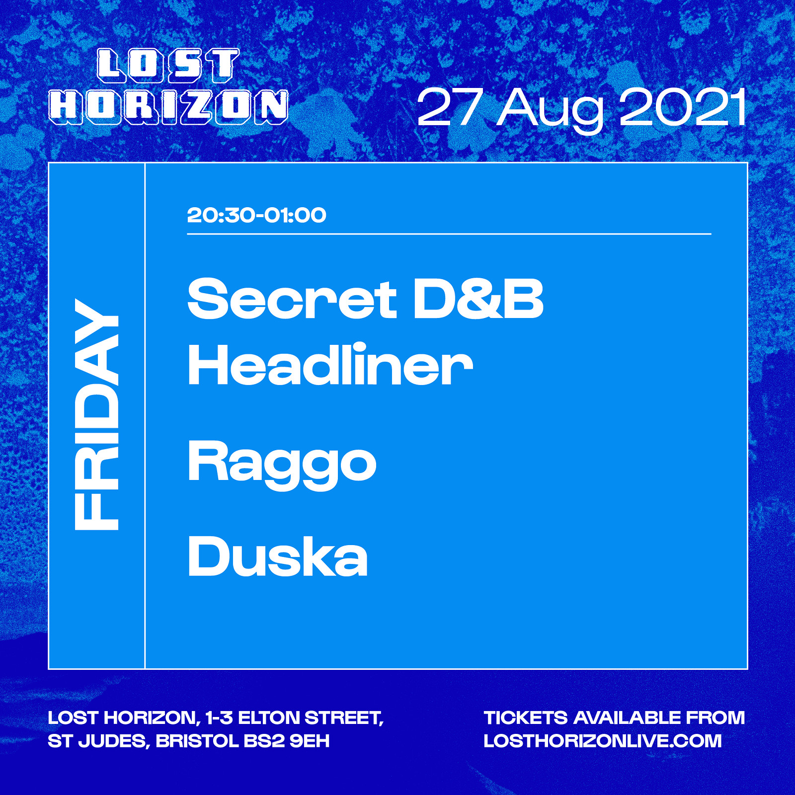 Secret D&B Headliner, Raggo, Duska at Lost Horizon