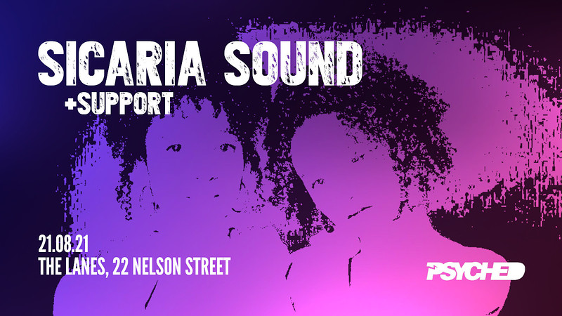 Psyched: Sicaria Sound at The Lanes