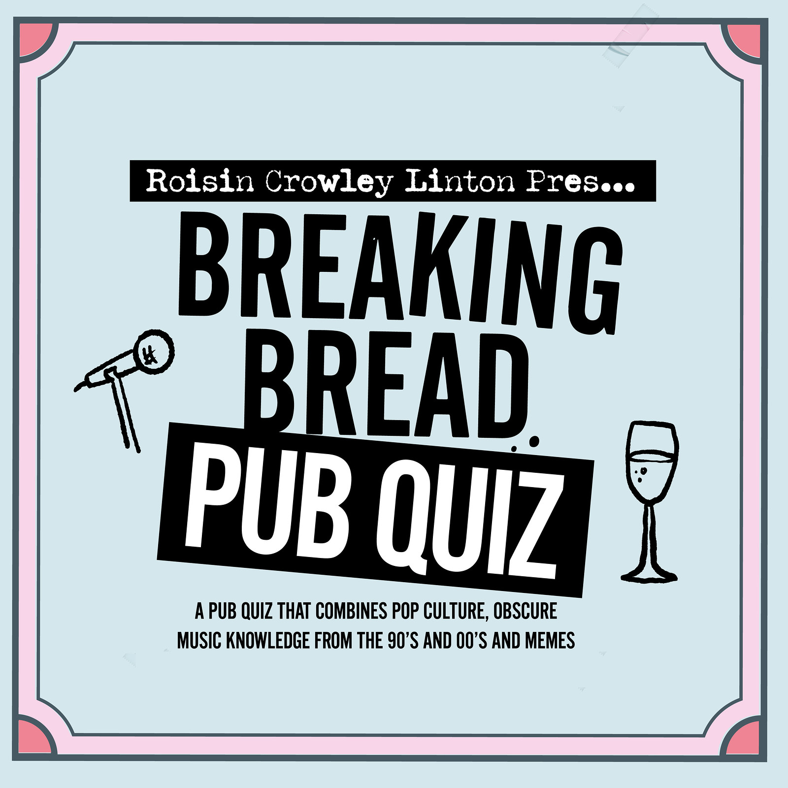 Pipe & Lovers Pub Quiz ft. Roisin Crowley Linton at Breaking Bread