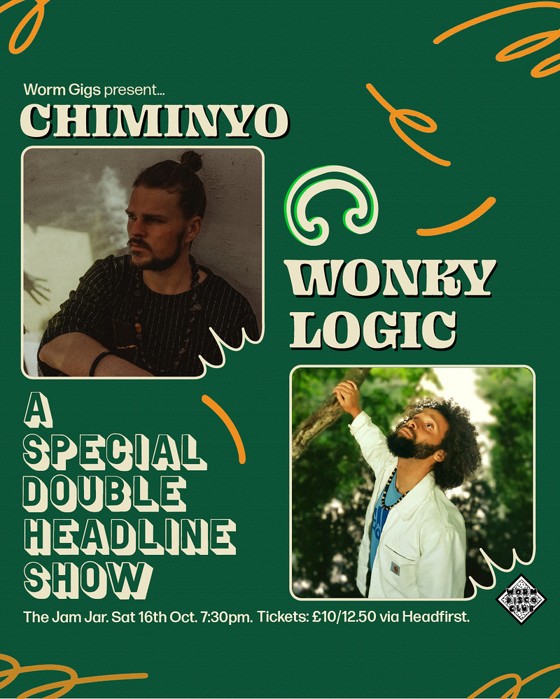 Chiminyo & Wonky Logic at Jam Jar