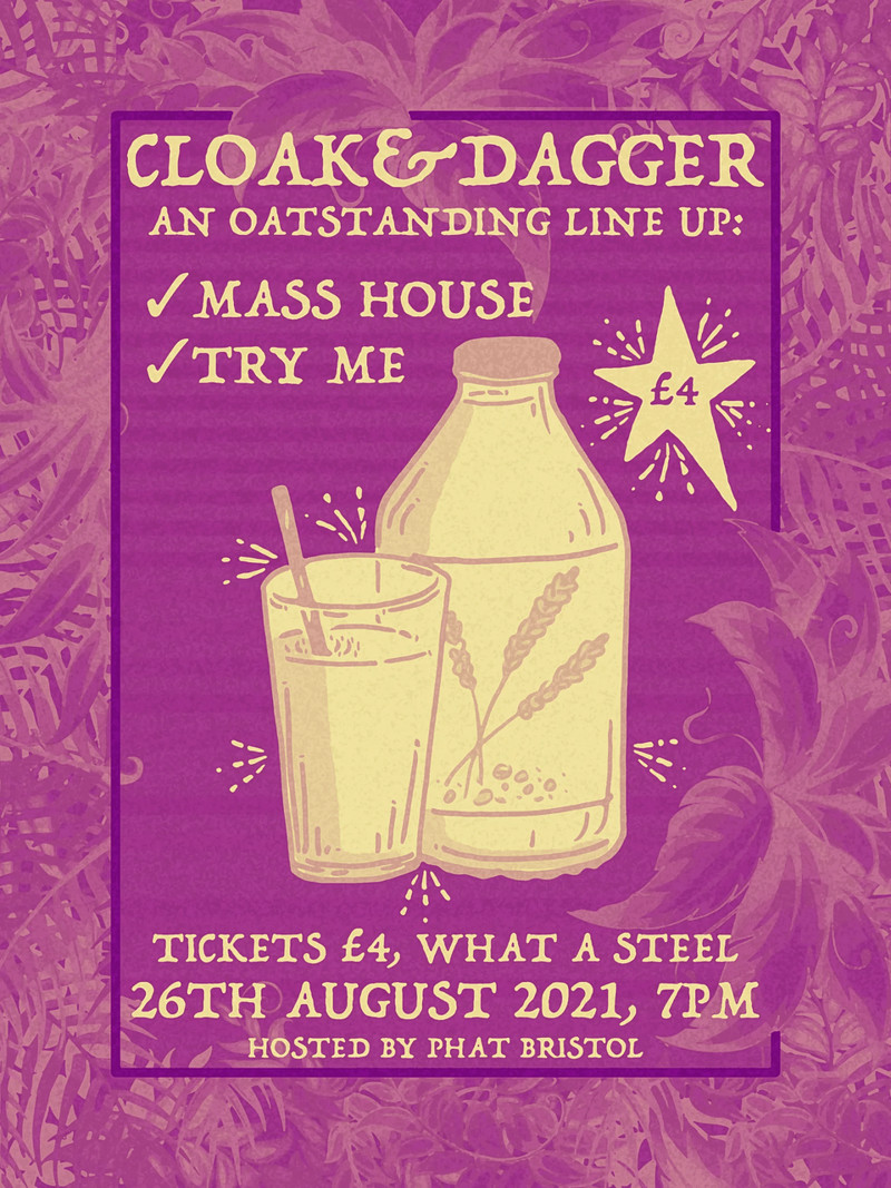 Mass House and Try Me at The Cloak and Dagger