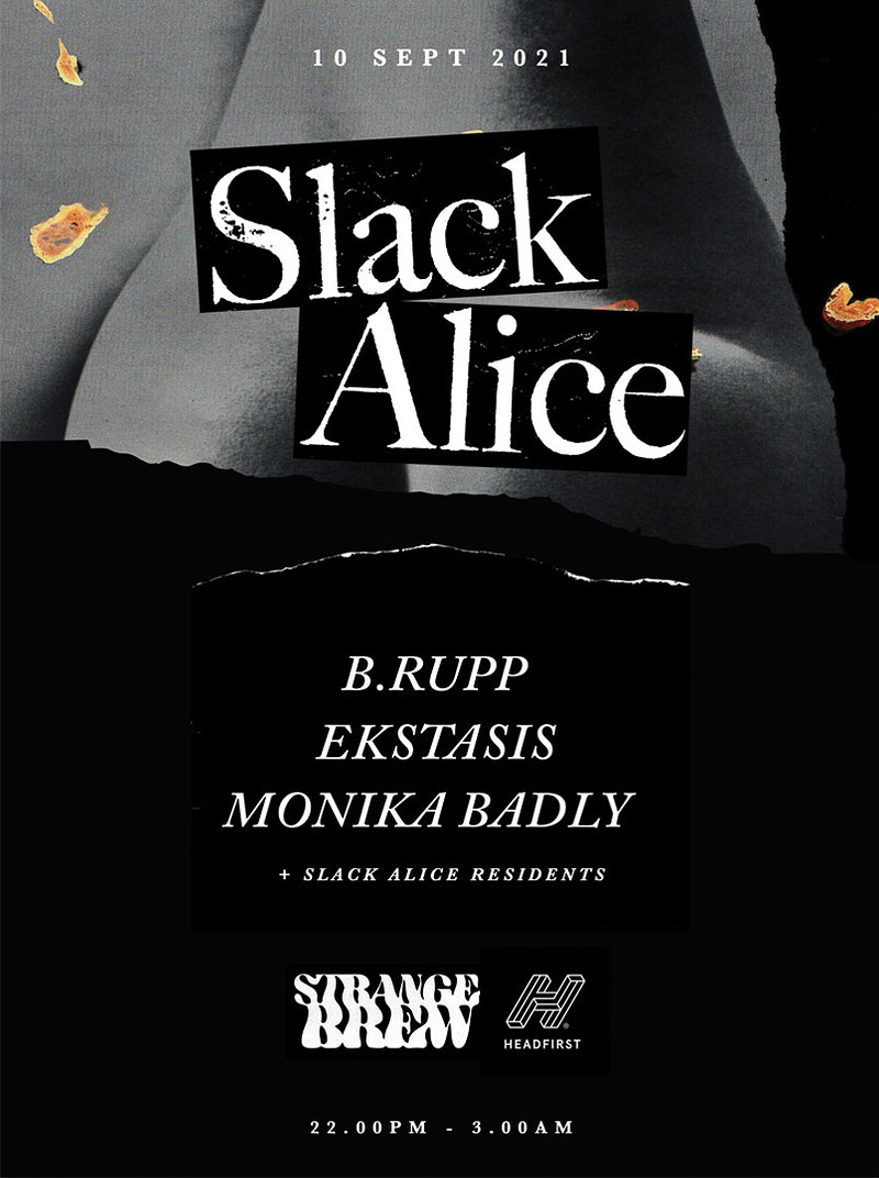Slack Alice at Strange Brew