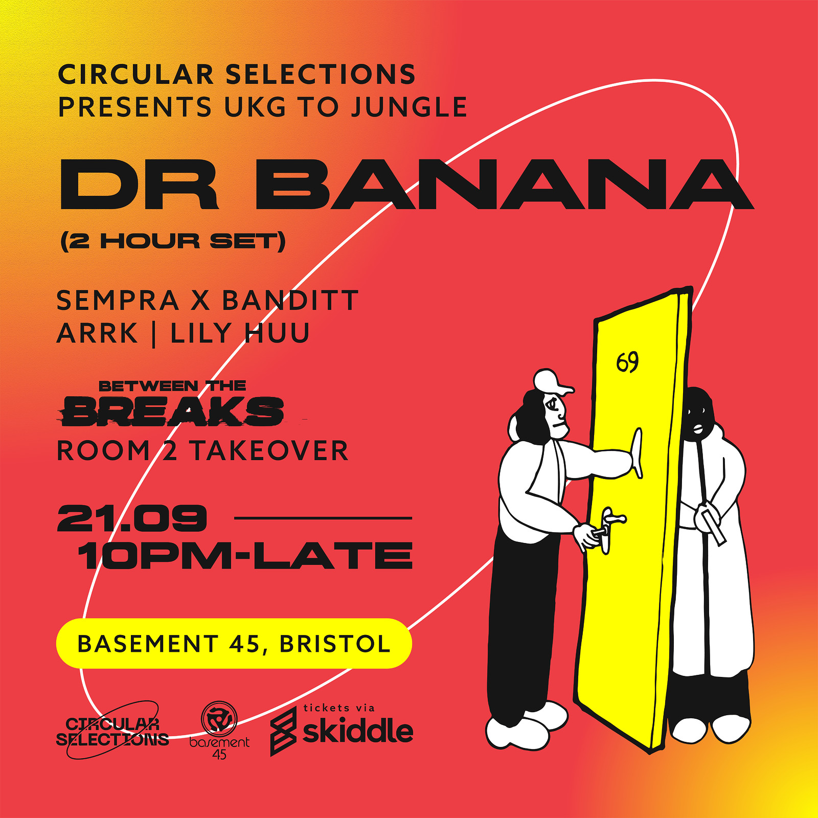 Circular Selections Pres - Dr Banana at Basement 45