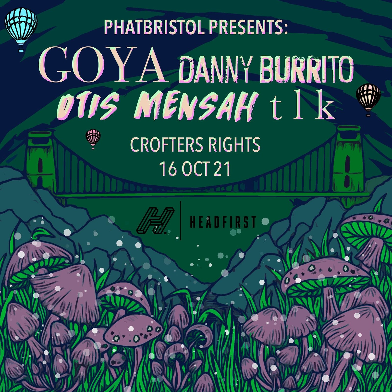 Goya + Otis Mensah + tlk + Danny Burrito at Crofters Rights