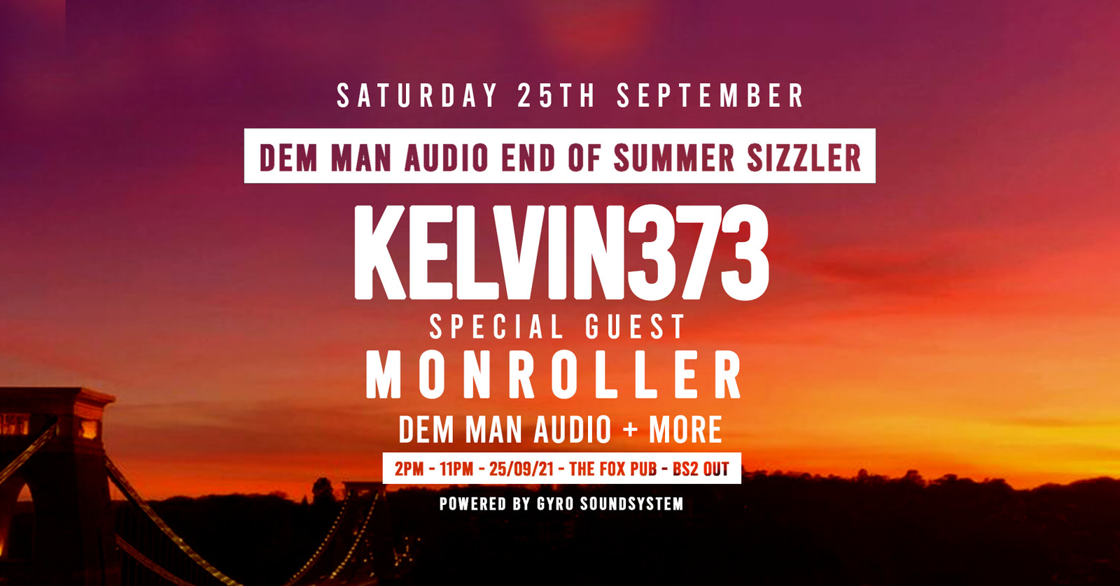 Dem Man Audio End Of Summer Sizzler at The Fox, 11 Victoria Road, BS2 0UT