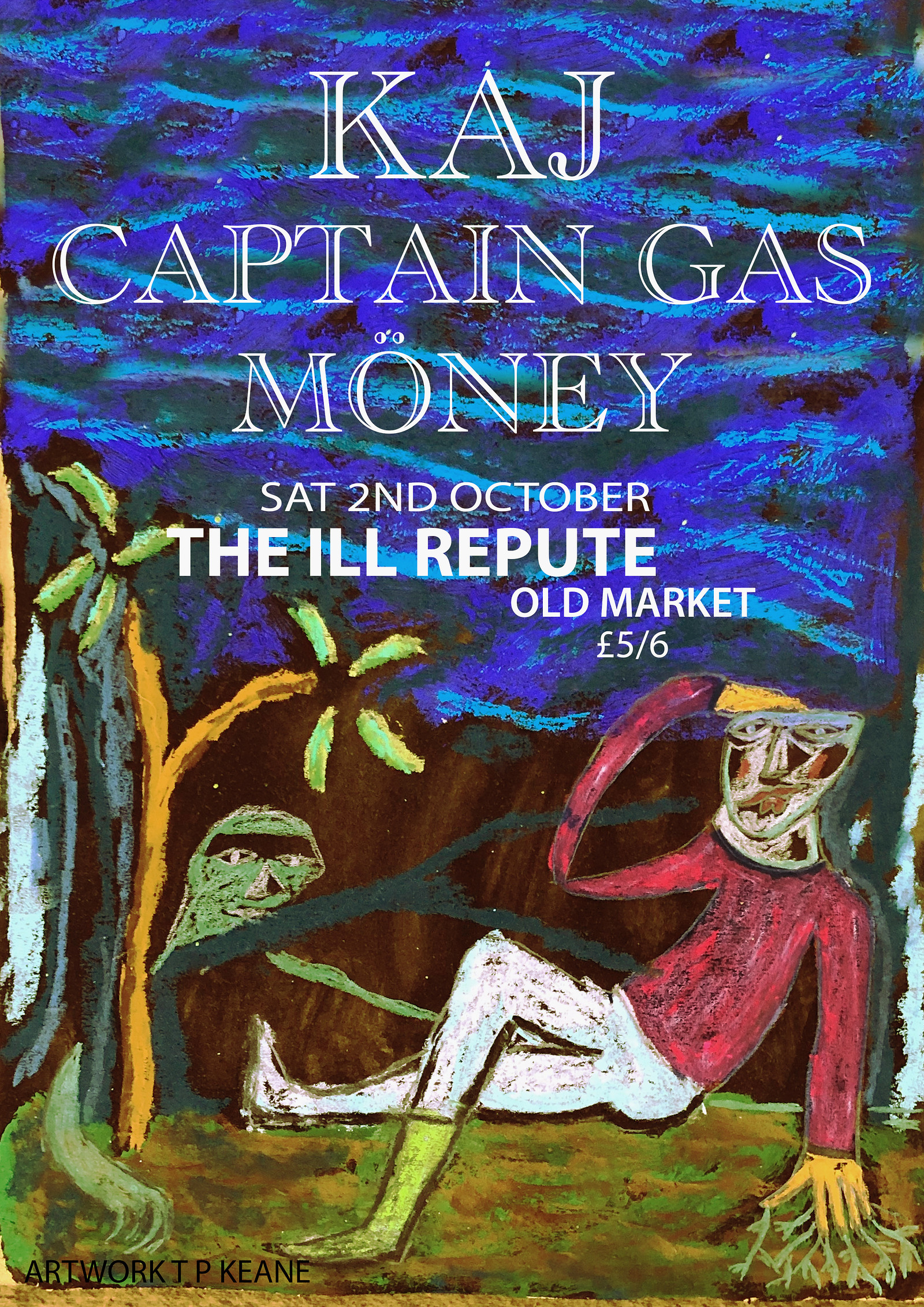 KAJ / CaptainGas / MöNEY at The Ill Repute