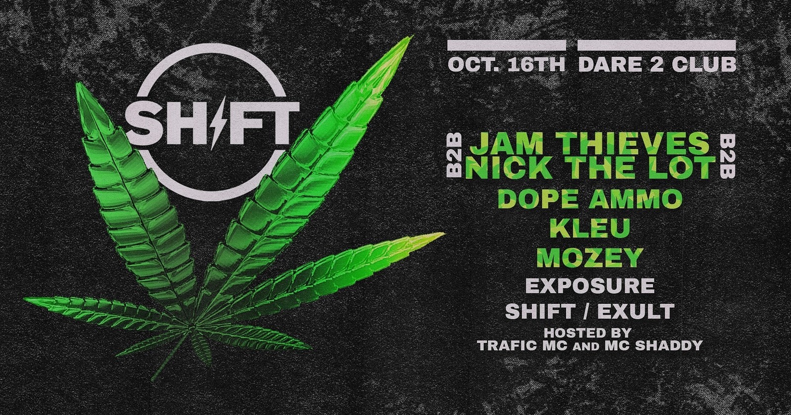 Shift: DNB - Jam Thieves, Dope Ammo, Mozey, Kleu at Dare to Club