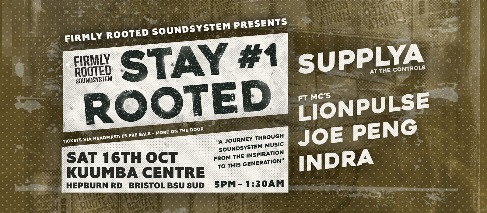 Firmly Rooted Soundsystem Presents: Stay Rooted #1 at Kuumba centre