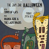 The Jam Jar Halloween w/ Town of Cats + Mama Jerk in Bristol
