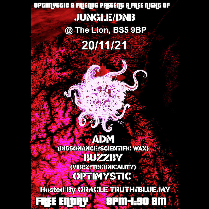 Optimystic & Friends Free Jungle/DnB Session 25 at The Lion Bs5 9BP
