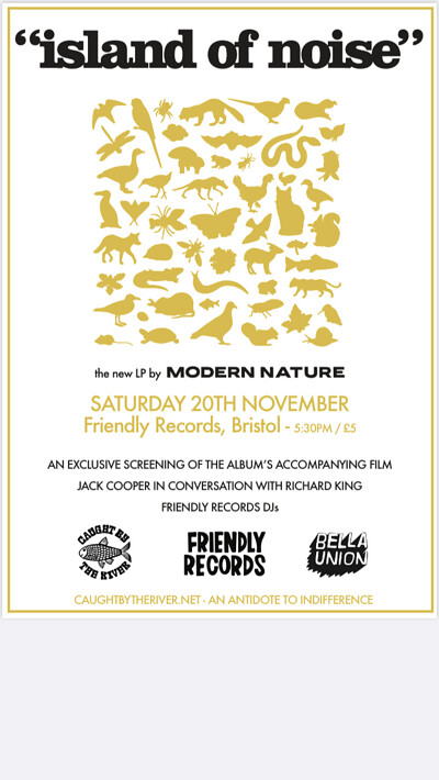 ‘ISLAND OF NOISE’ - MODERN NATURE at Friendly Records