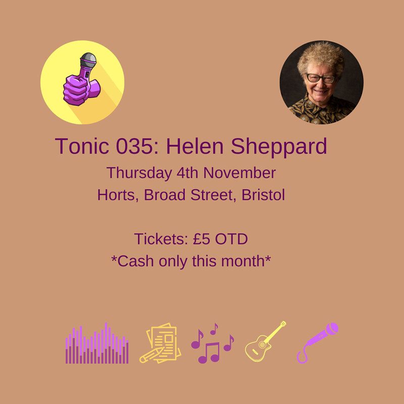 Tonic 035: Helen Sheppard at Horts, Bristol