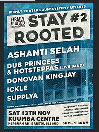 Stay Rooted #2: Ashanti Selah, Dub Princess & More in Bristol