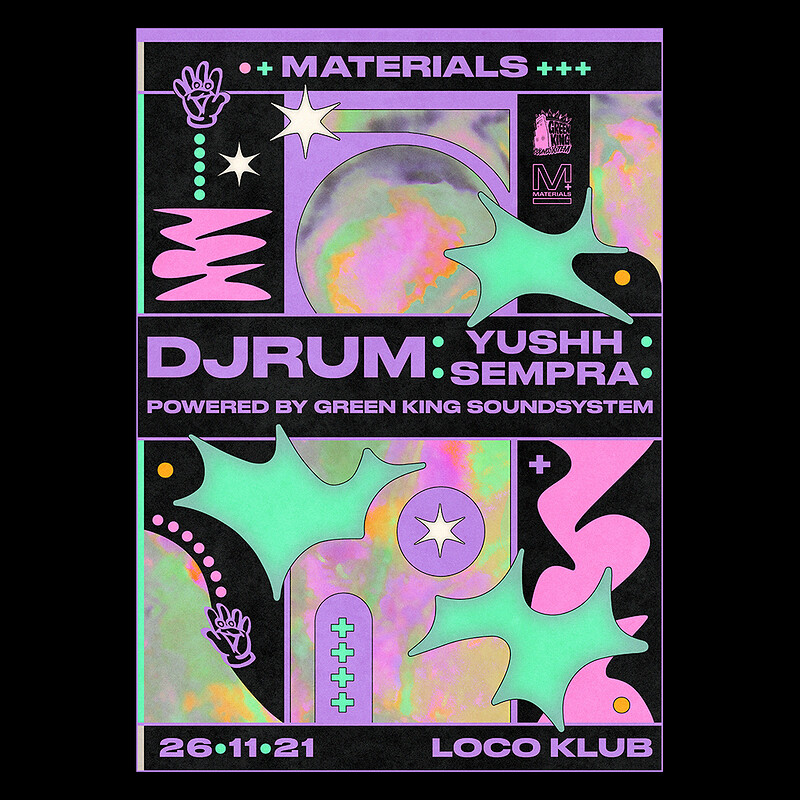 Materials: DjRUM, Sempra & Yushh at The Loco Klub