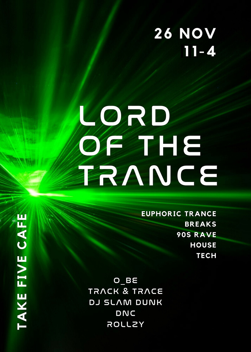 Lord of the Trance at Take Five Cafe